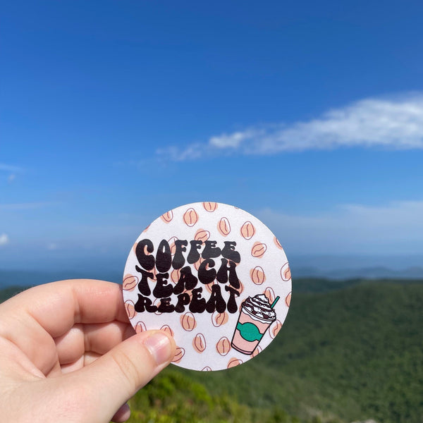 Coffee Teach Repeat sticker.